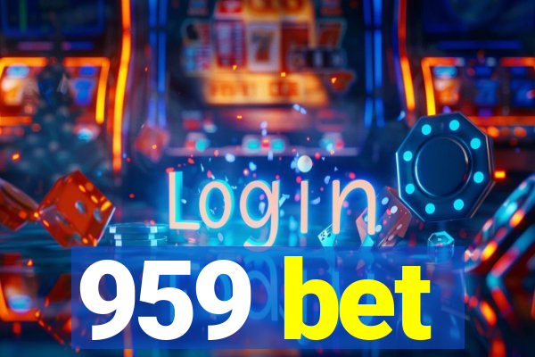 959 bet